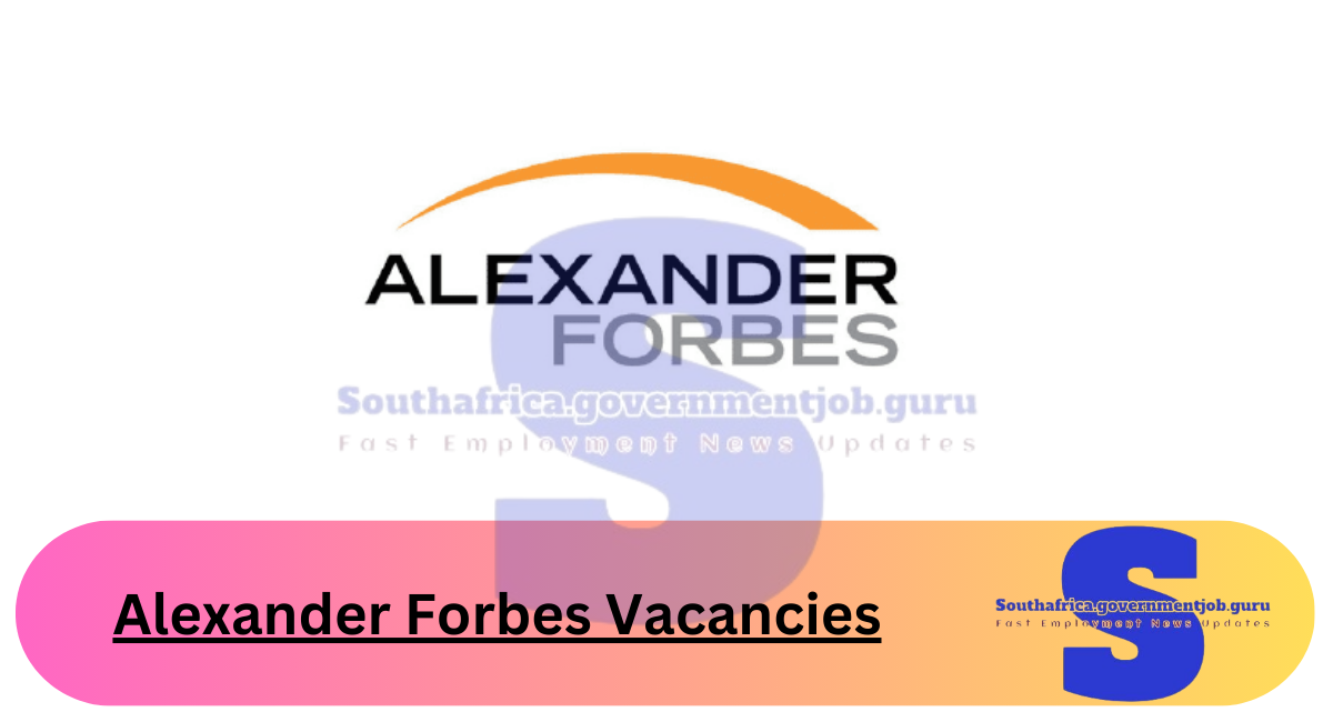 Alexander Forbes Vacancies