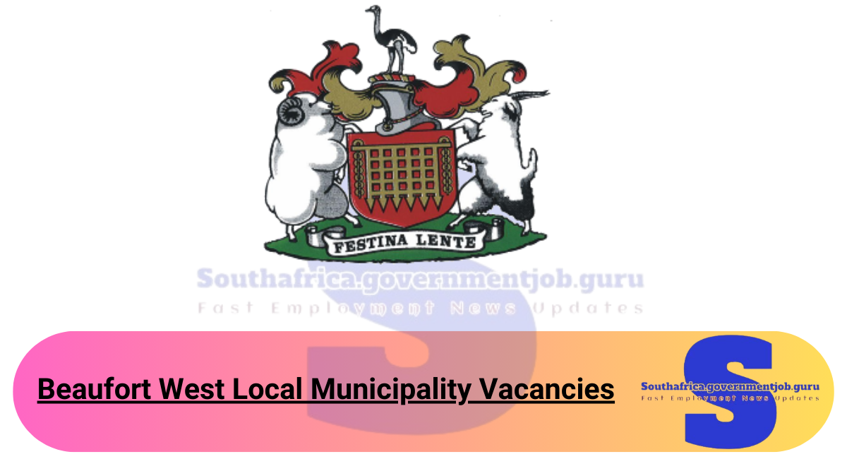 Beaufort West Local Municipality Vacancies