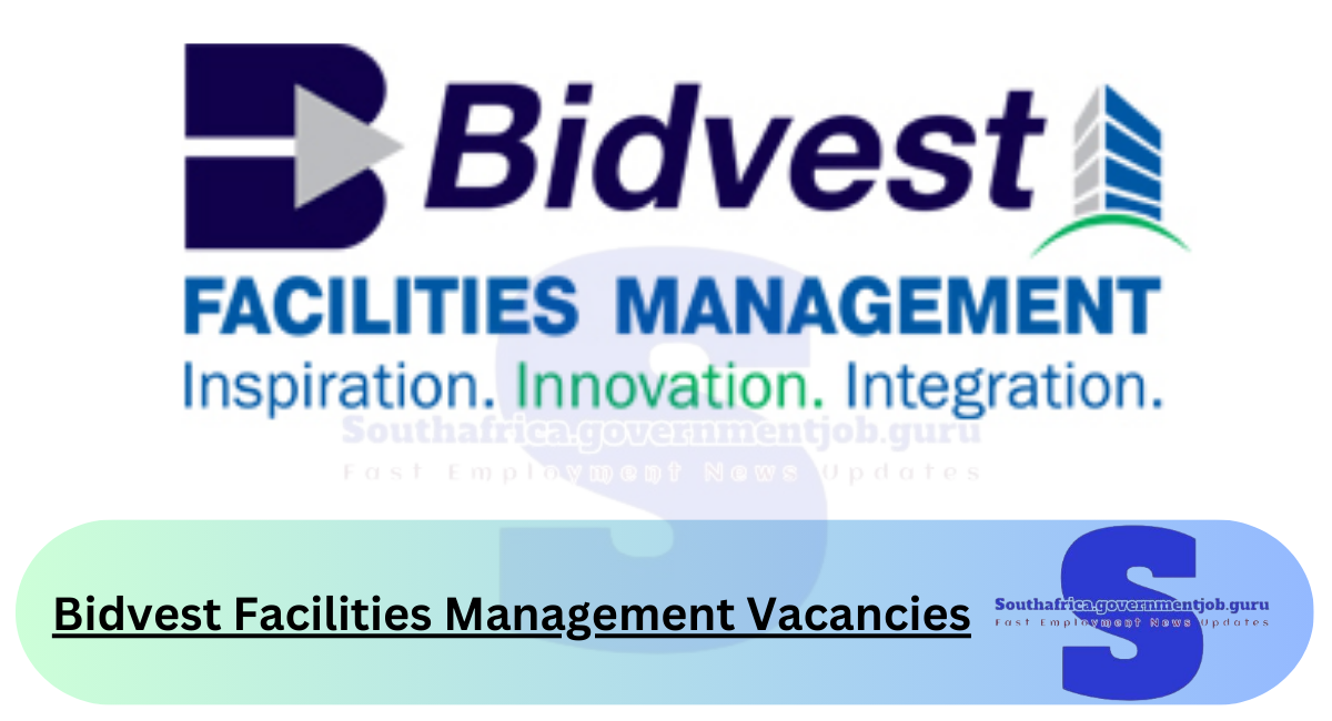 Bidvest Facilities Management Vacancies