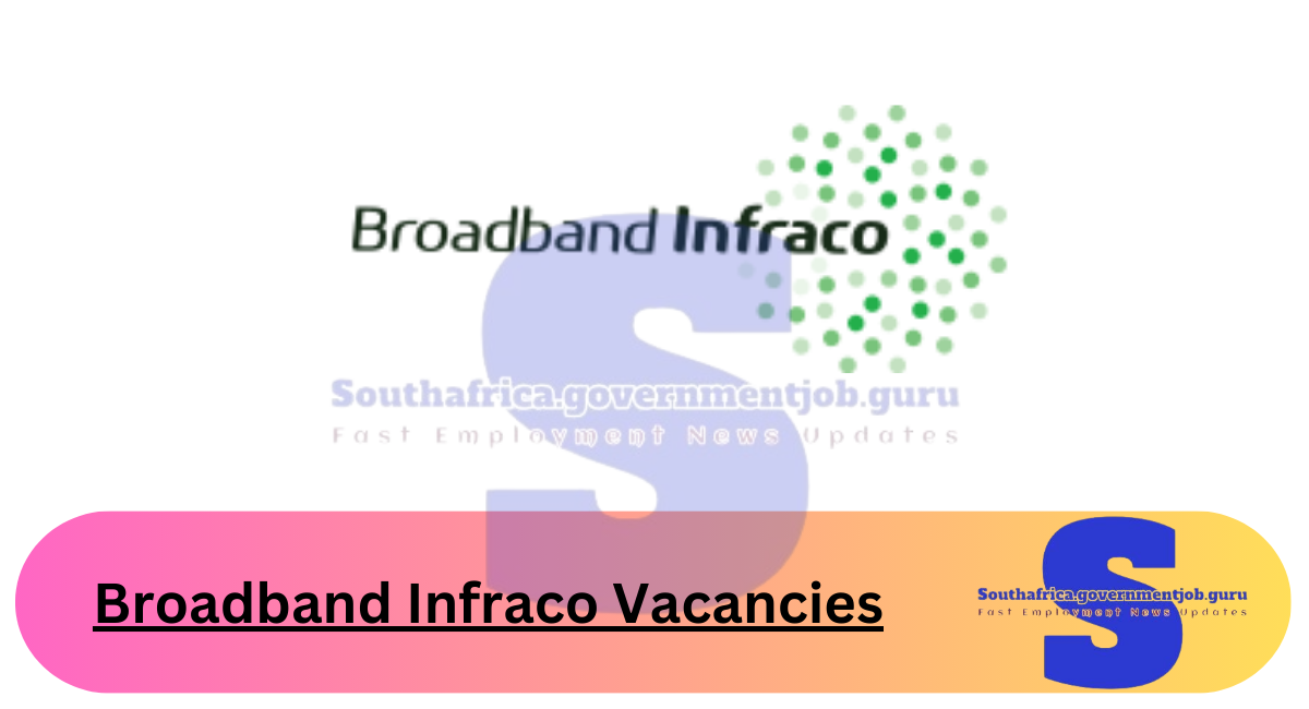 Broadband Infraco Vacancies