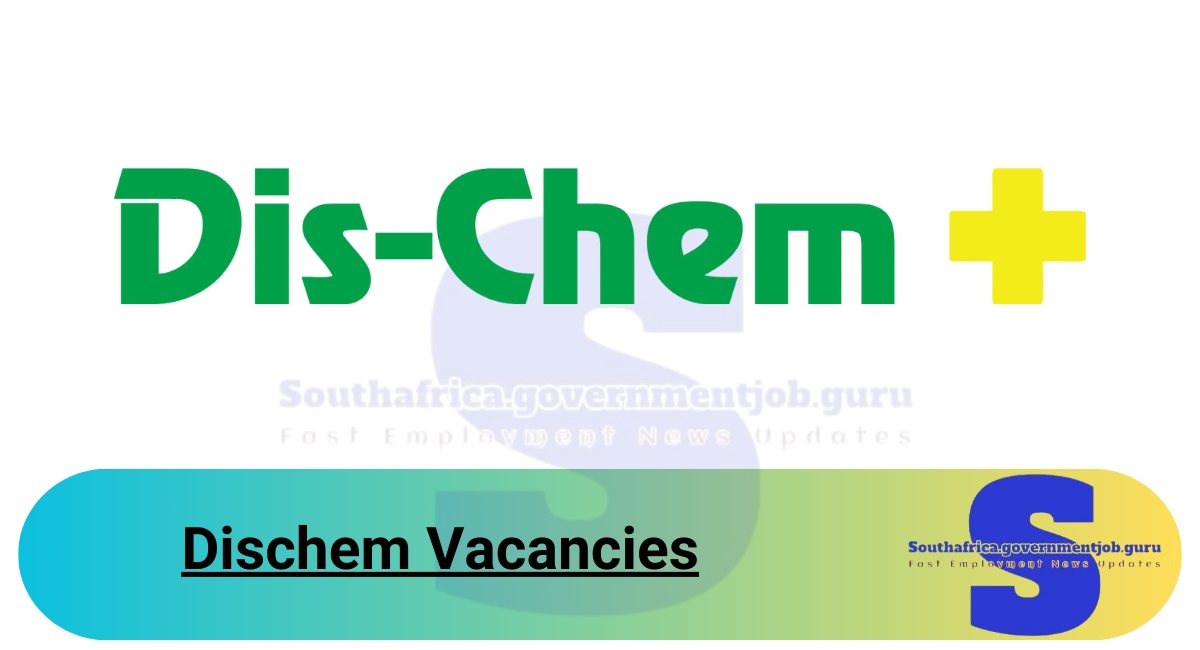 Dischem Vacancies