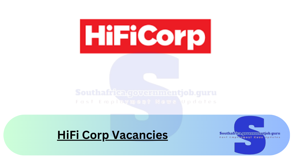 HiFi Corp Vacancies