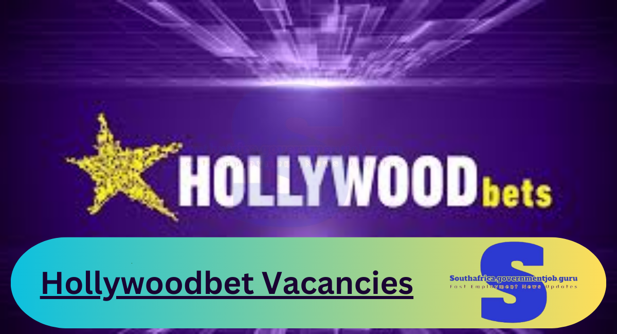 Hollywoodbet Vacancies