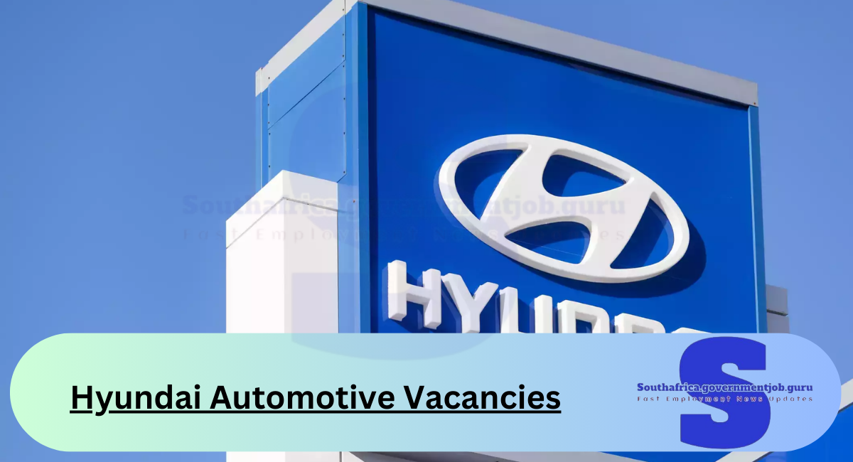 Hyundai Automotive Vacancies