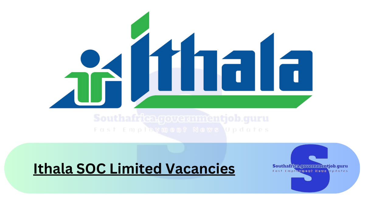 Ithala SOC Limited Vacancies