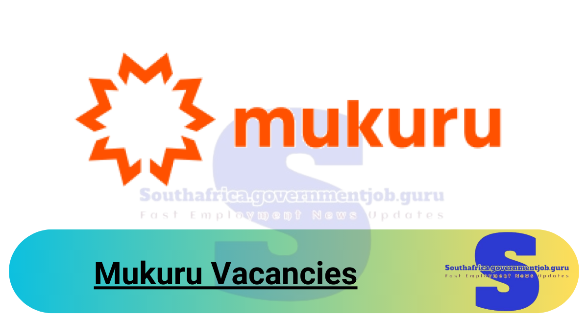 Mukuru Vacancies