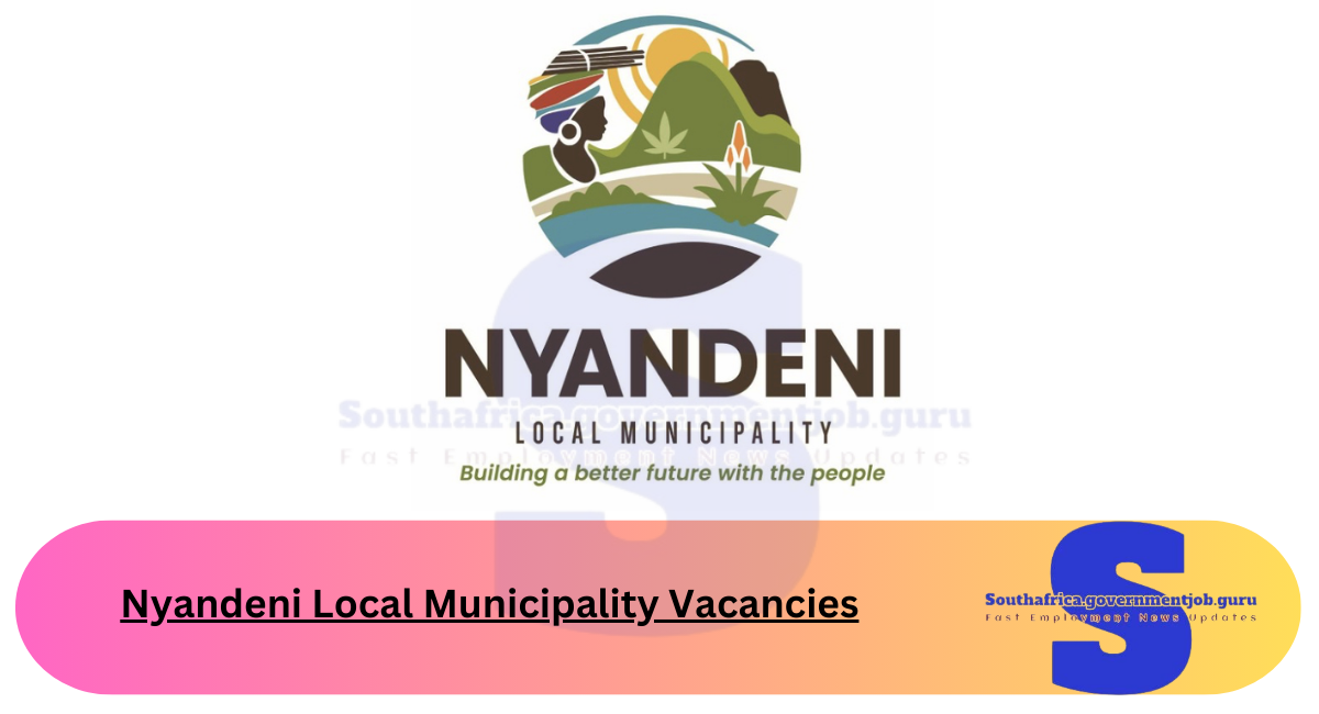 Nyandeni Local Municipality Vacancies