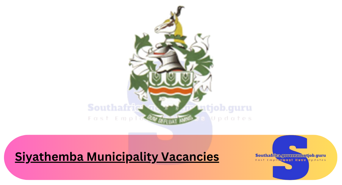 Siyathemba Municipality Vacancies