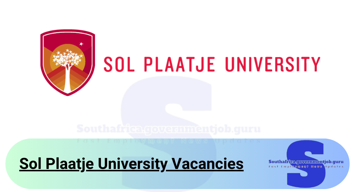 Sol Plaatje University Vacancies