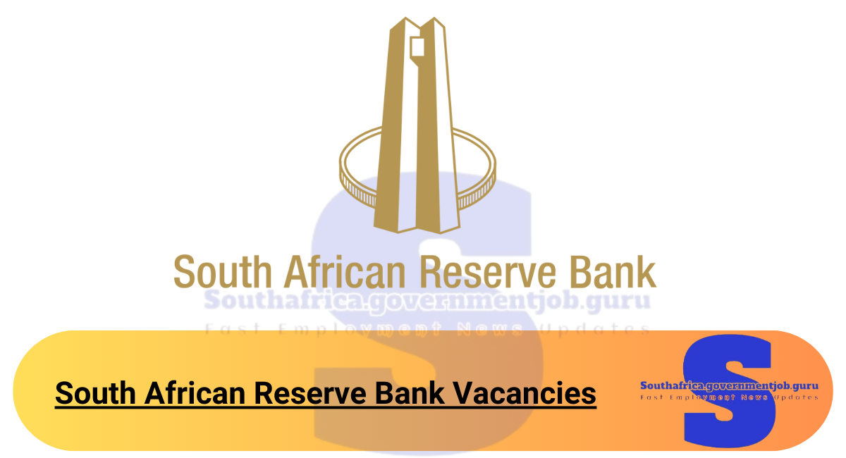 South African Reserve Bank Vacancies