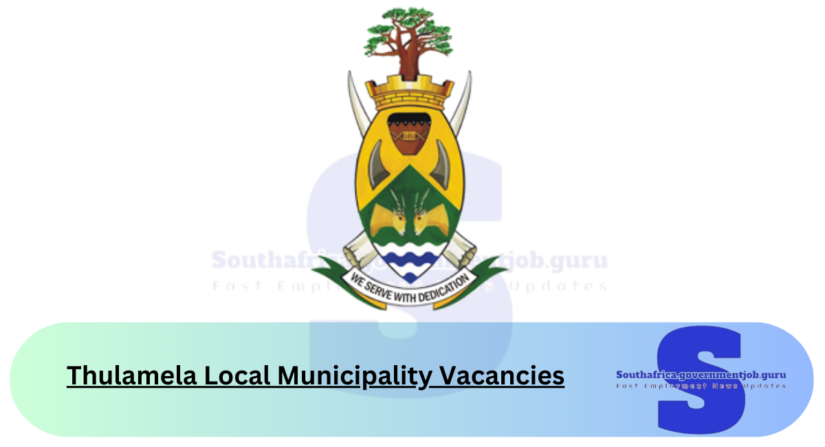 Thulamela Local Municipality Vacancies