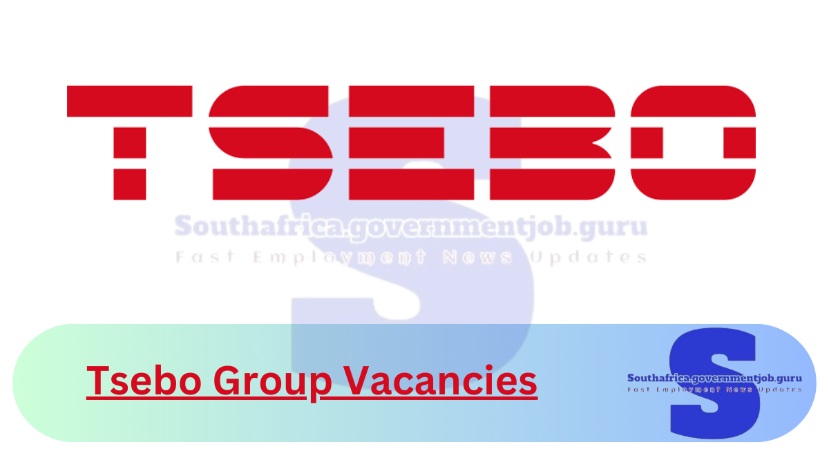 Tsebo Group Vacancies