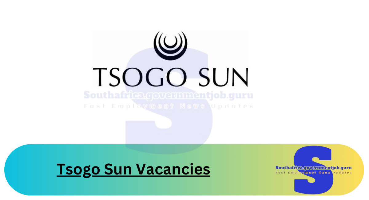 Tsogo Sun Vacancies