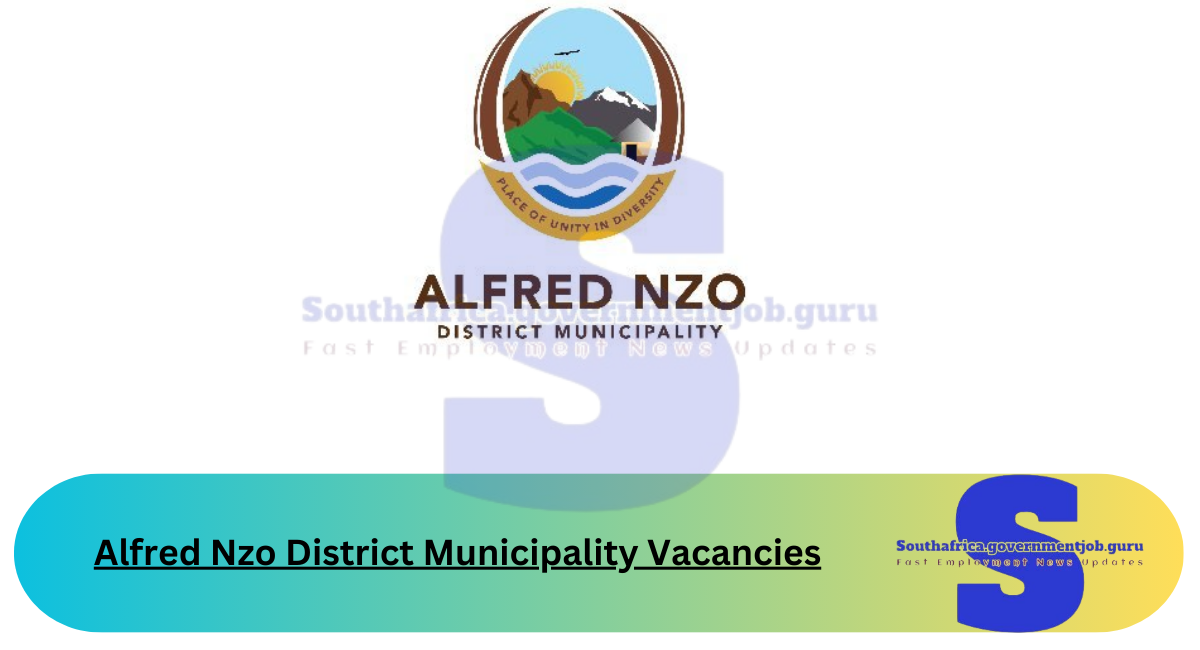 Alfred Nzo District Municipality Vacancies