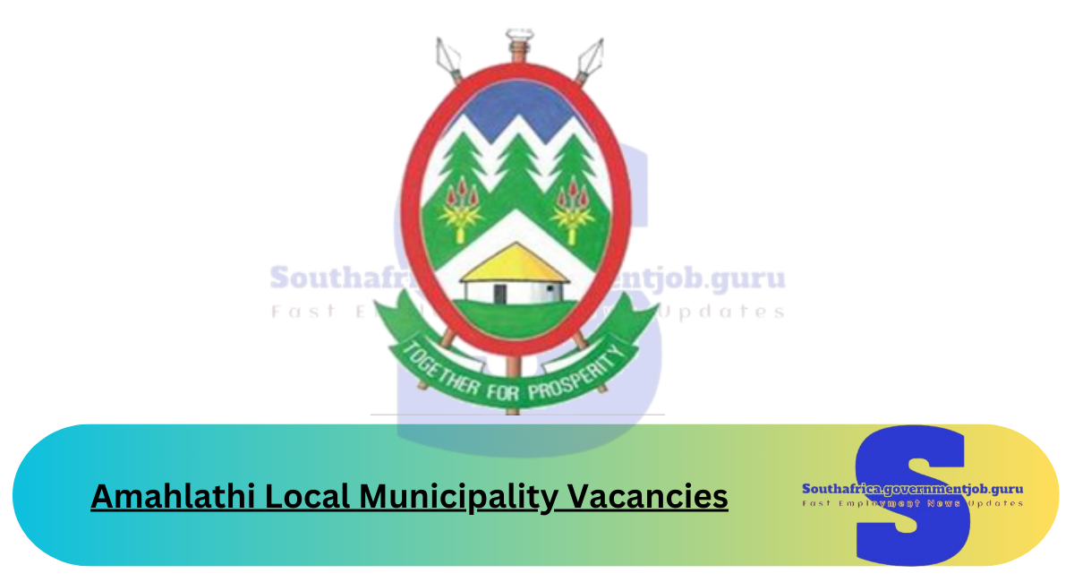 Amahlathi Local Municipality Vacancies