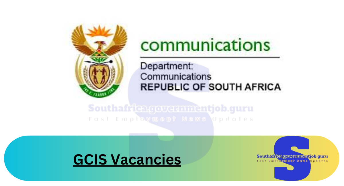 GCIS Vacancies