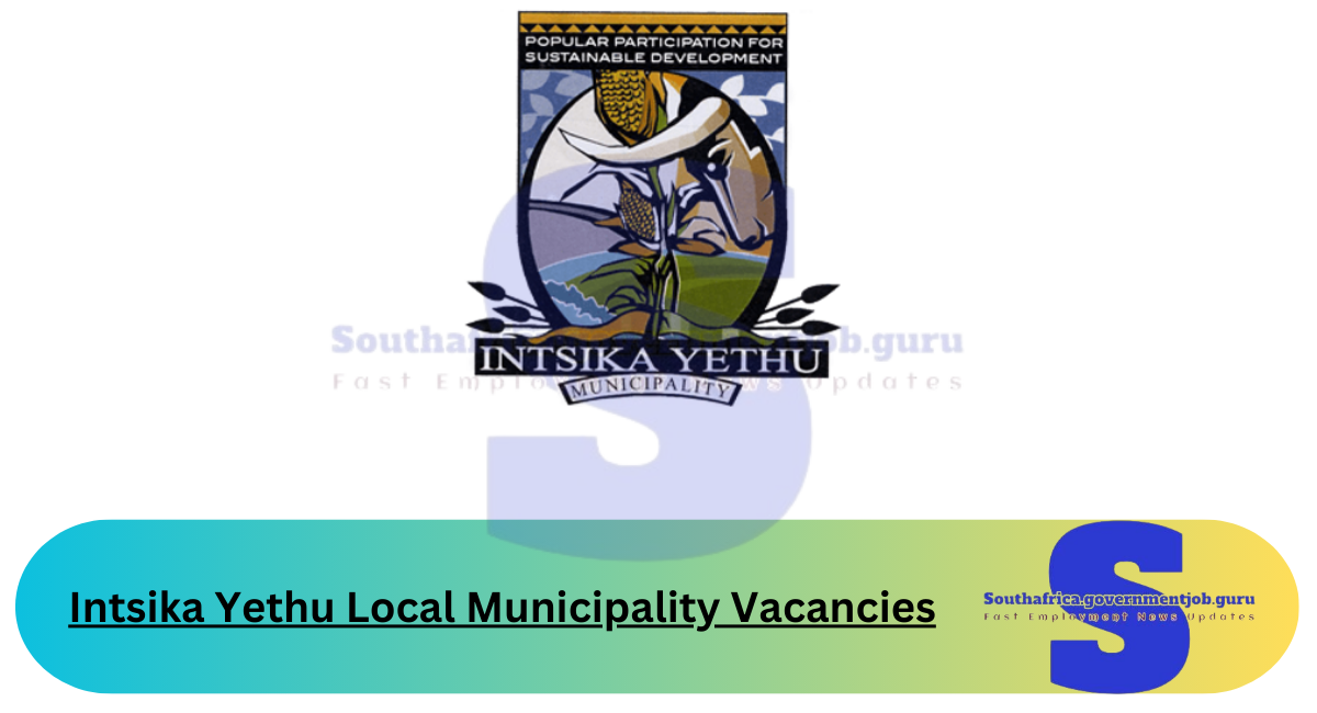 Intsika Yethu Local Municipality Vacancies