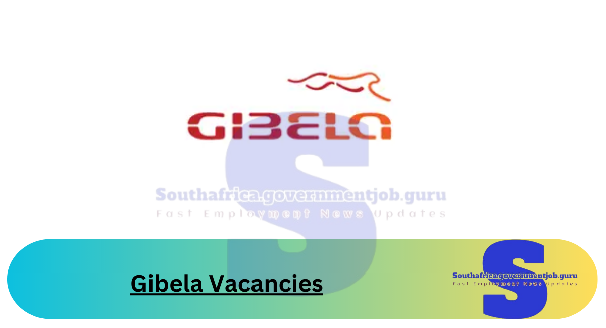 Gibela Vacancies