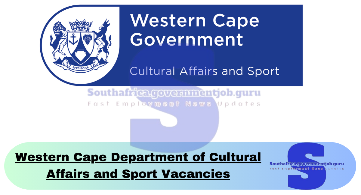 Western Cape Department of Cultural Affairs and Sport Vacancies