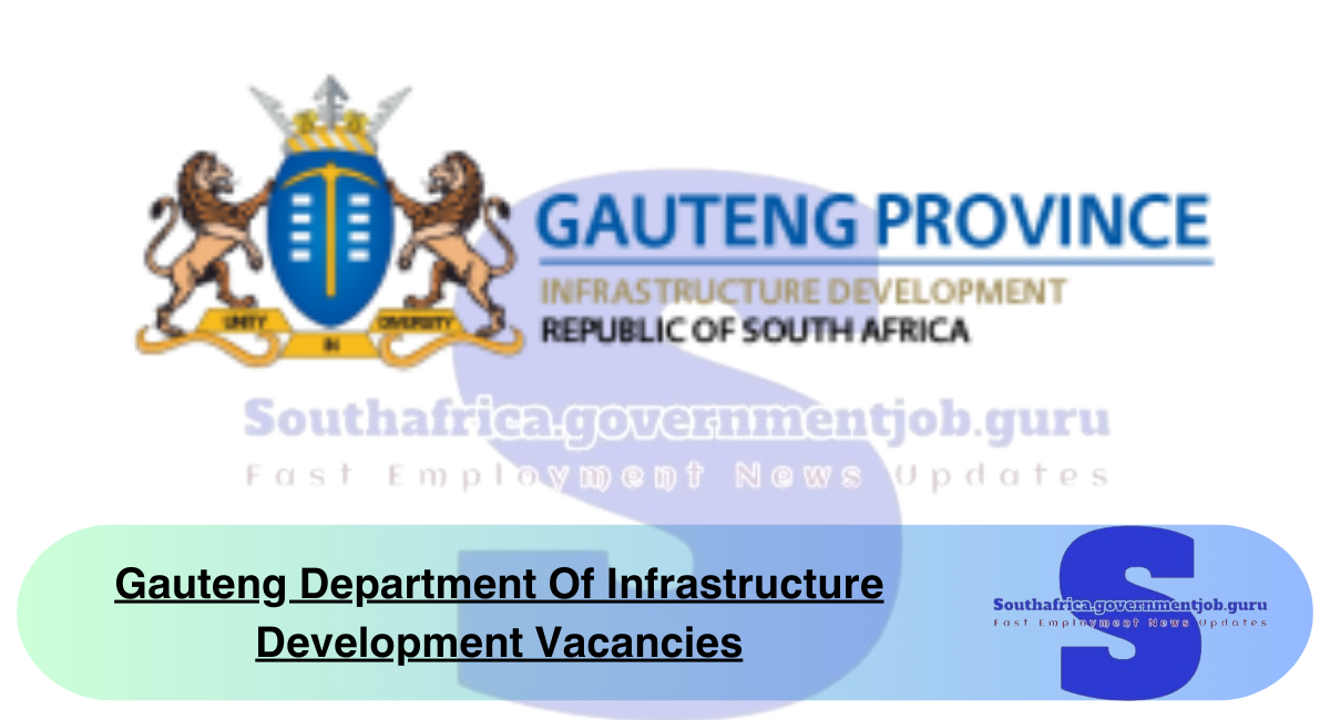 Gauteng Department Of Infrastructure Development Vacancies