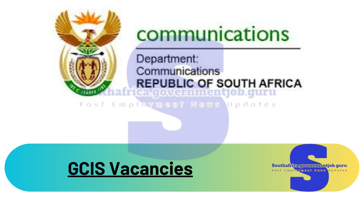 GCIS Vacancies