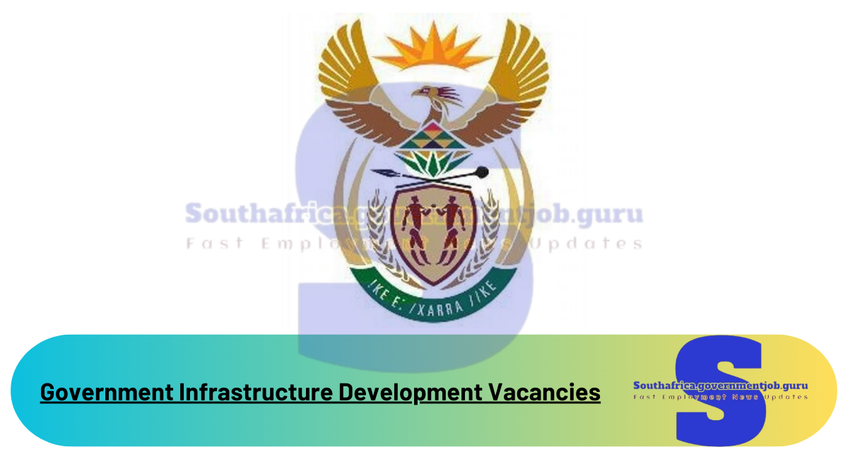 Government Infrastructure Development Vacancies